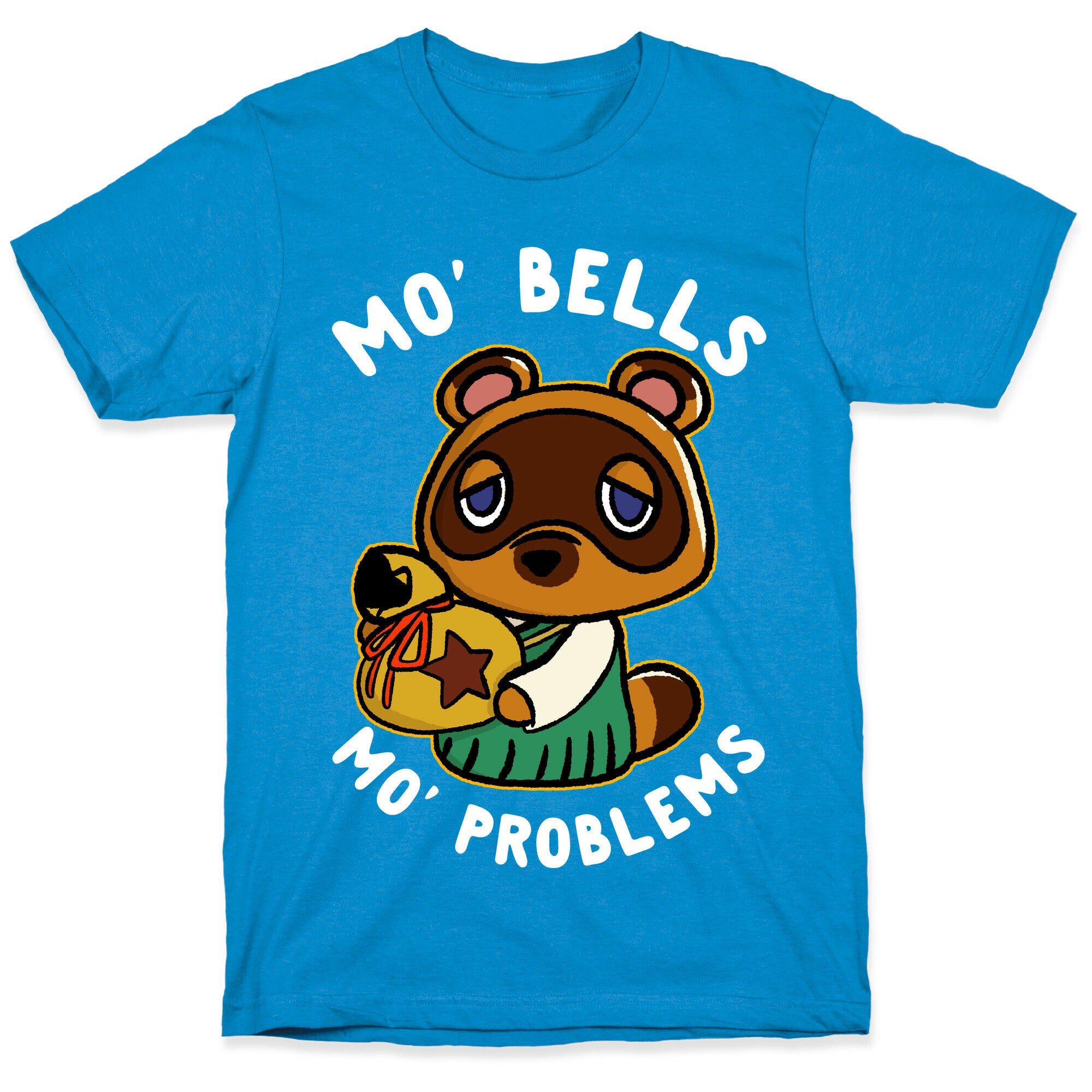 Mo' Bells Mo' Problems Tom Nook T-Shirt