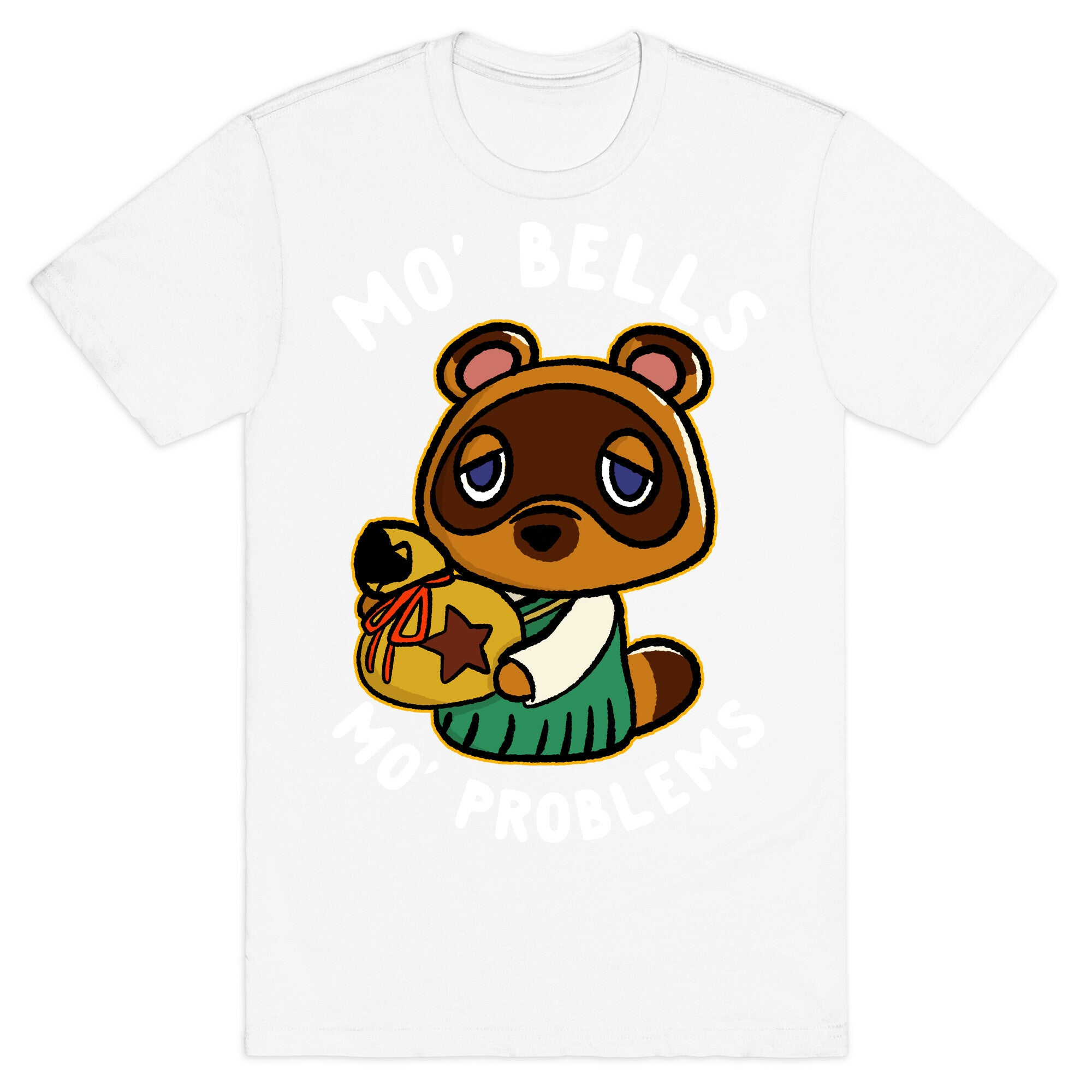Mo' Bells Mo' Problems Tom Nook T-Shirt