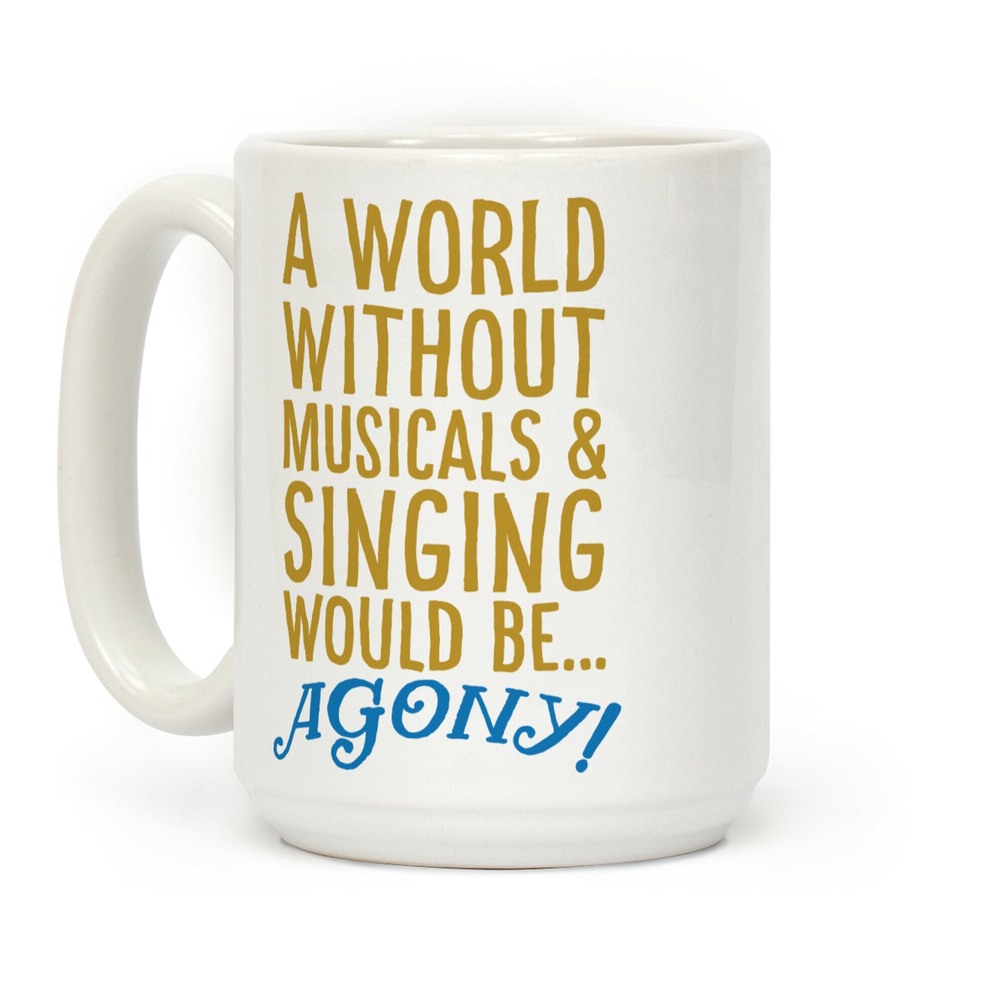 Agony Into The Woods Parody Coffee Mug