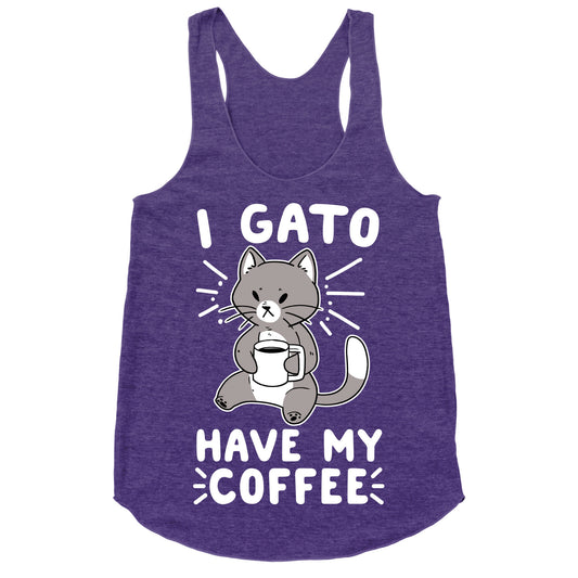 I Gato Have My Coffee  Racerback Tank