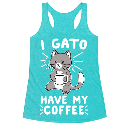 I Gato Have My Coffee  Racerback Tank