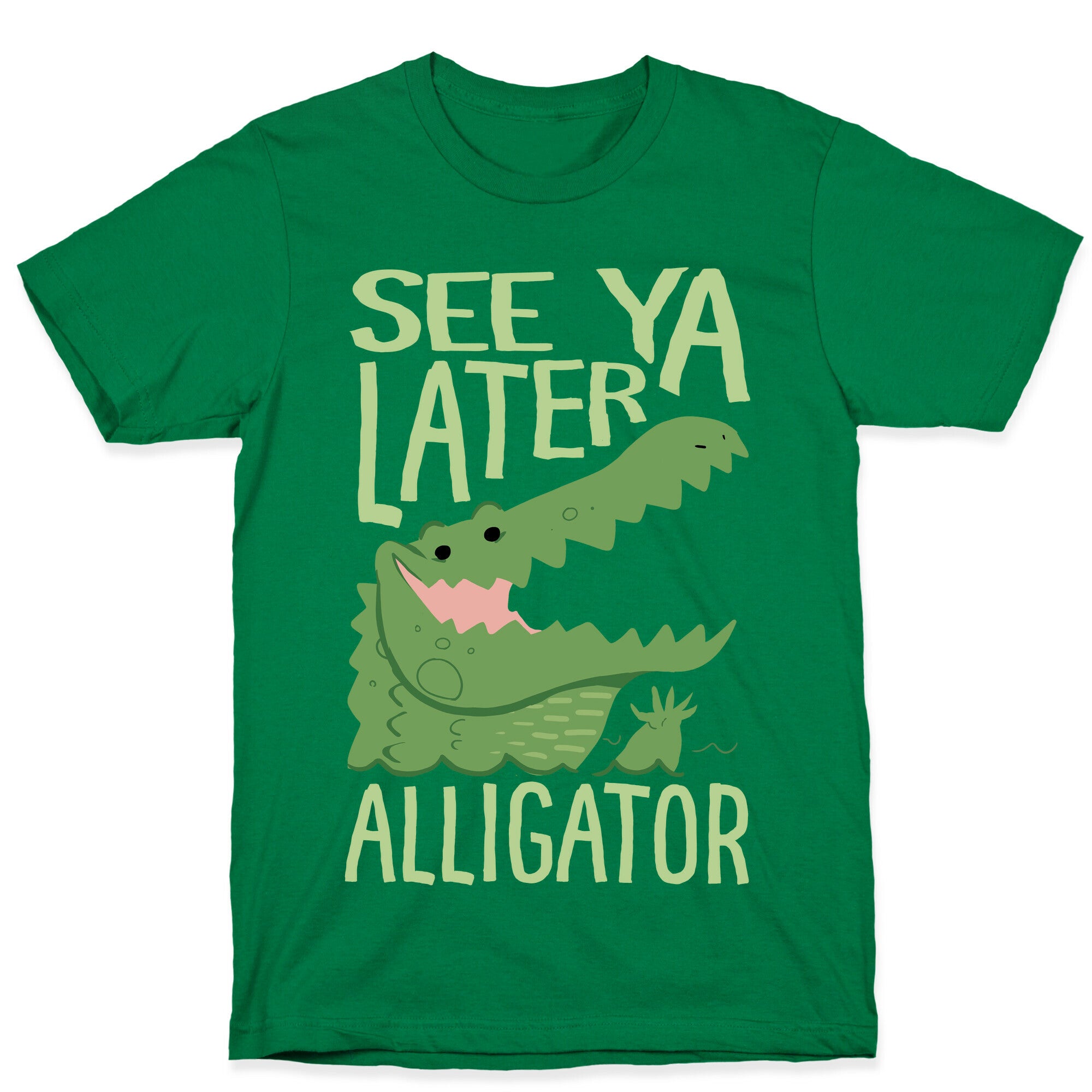 See Ya Later, Alligator T-Shirt
