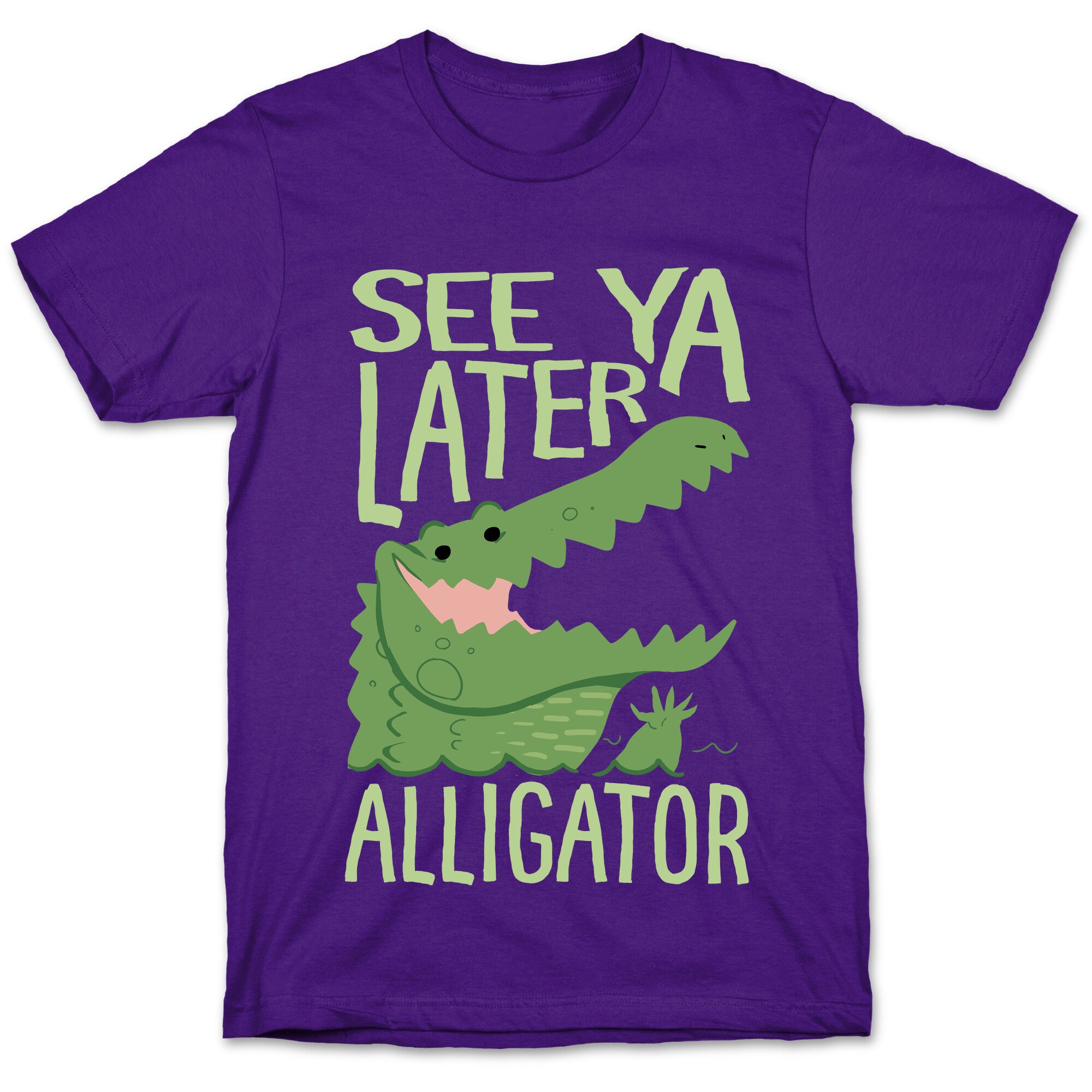 See Ya Later, Alligator T-Shirt