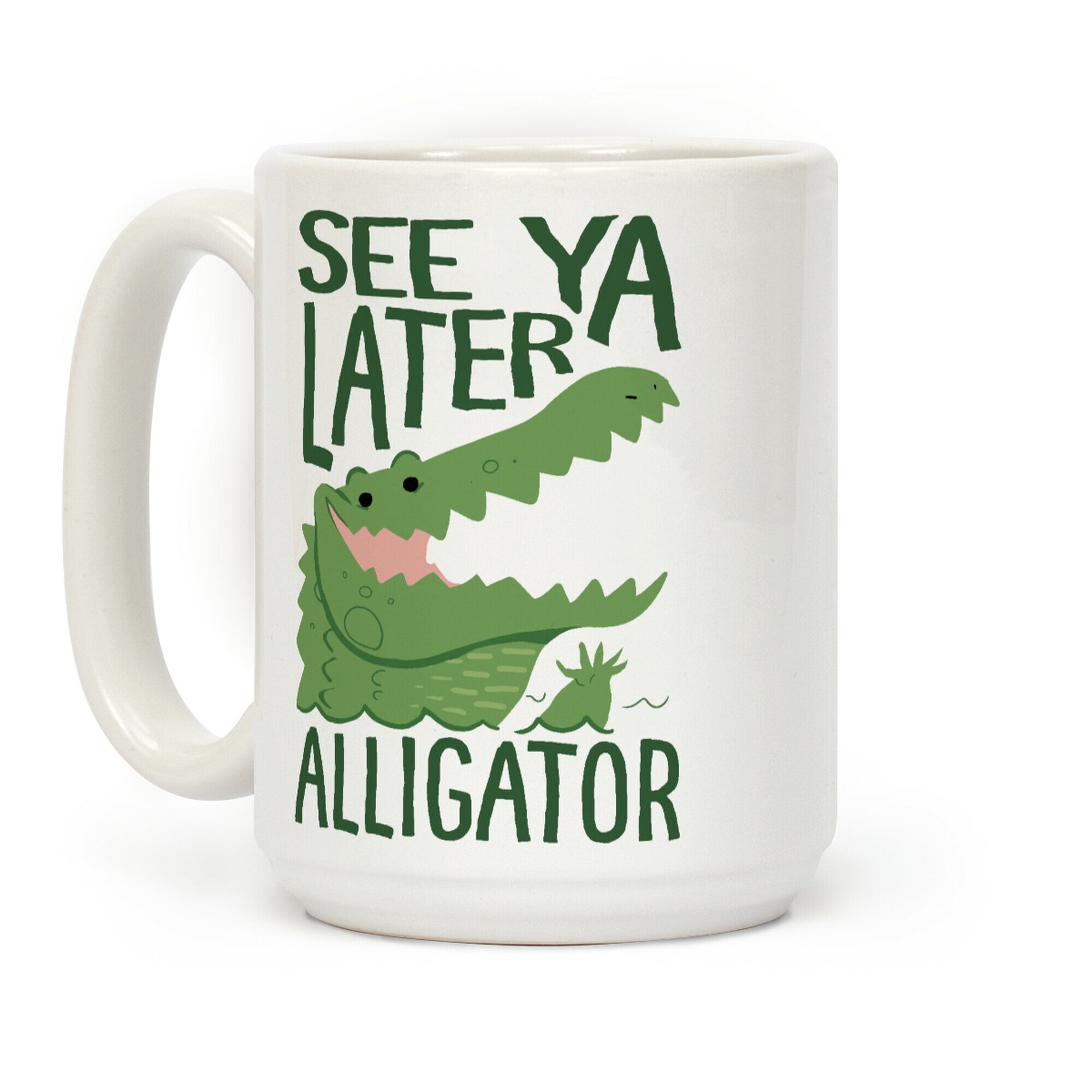 See Ya Later, Alligator! In A While, Crocodile! Coffee Mug