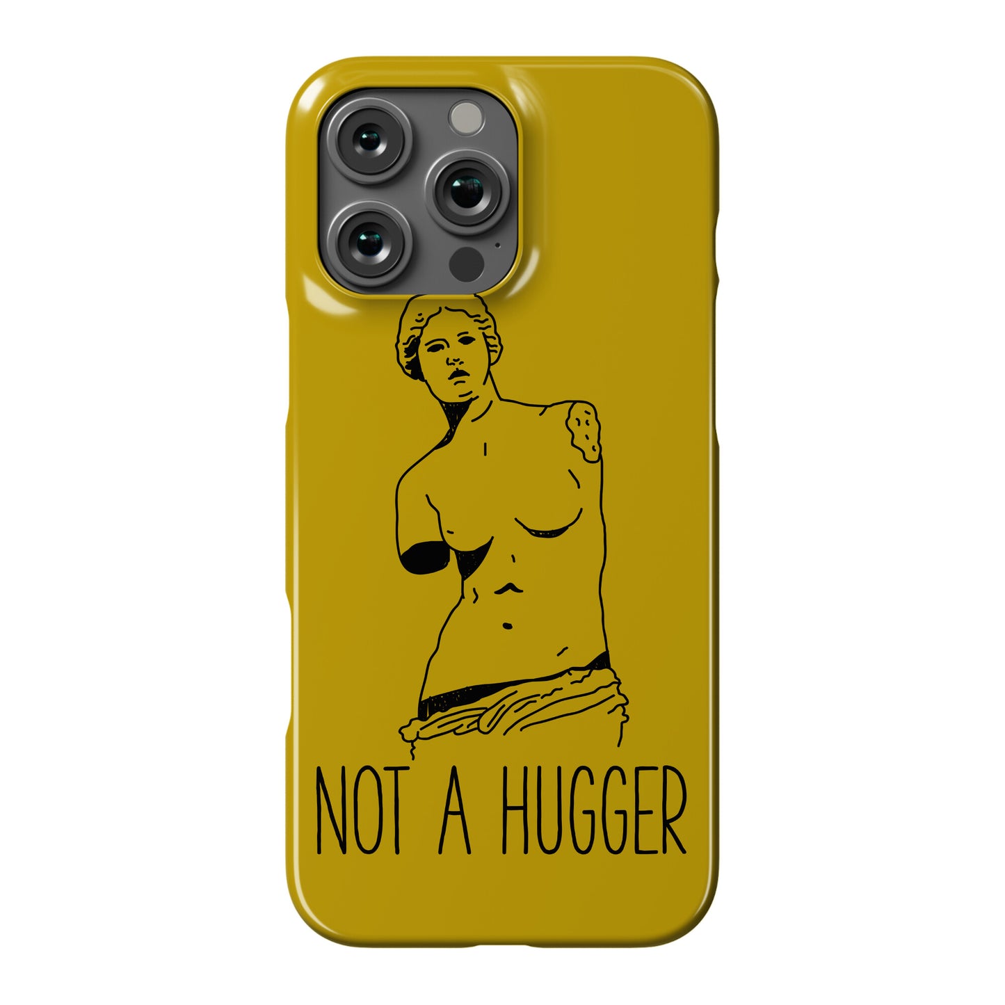 Not A Hugger Phone Case