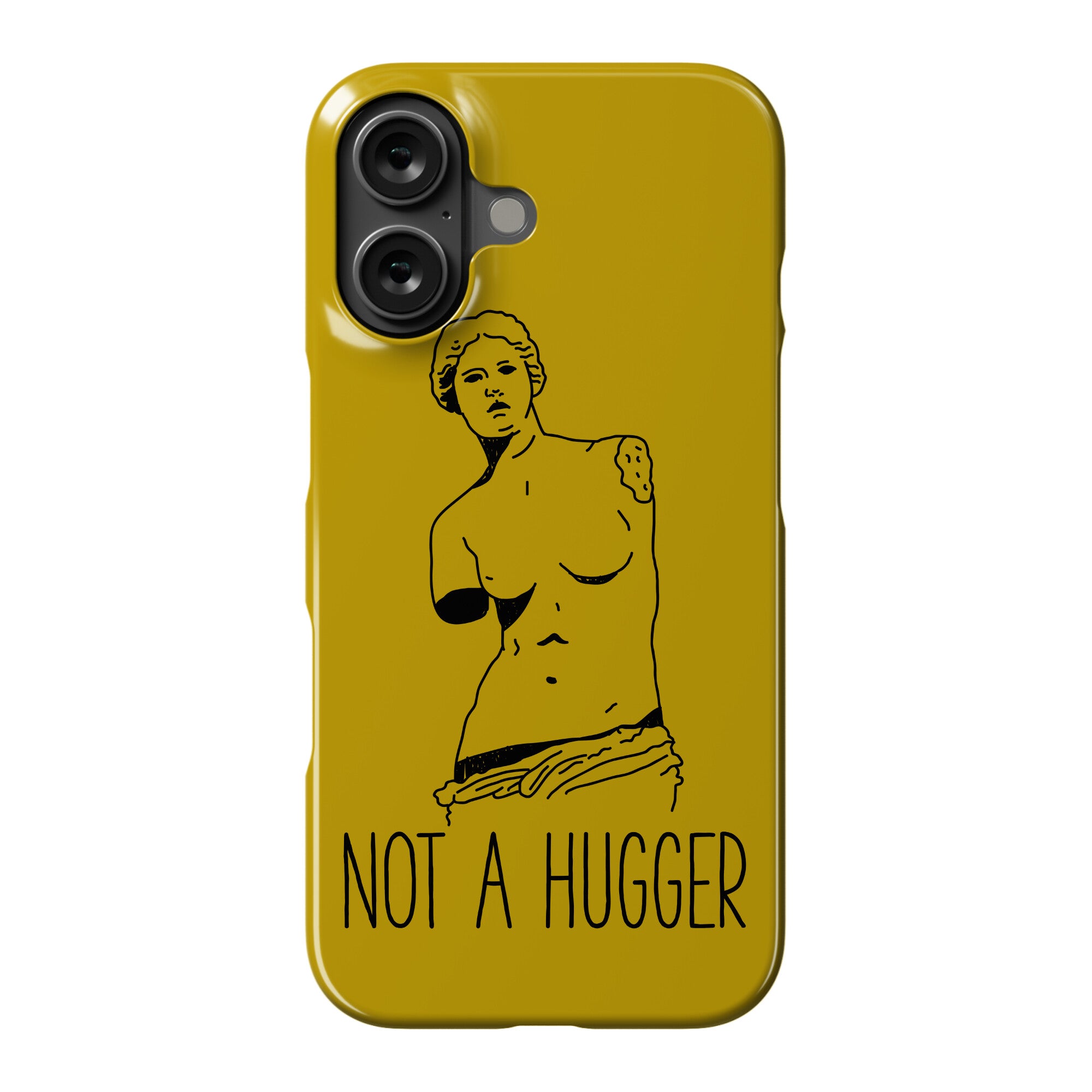 Not A Hugger Phone Case