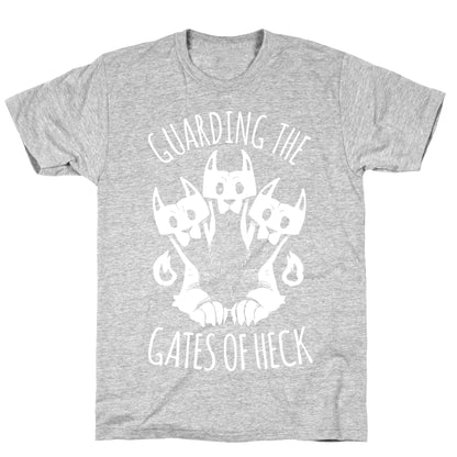 Guarding The Gates Of Heck T-Shirt