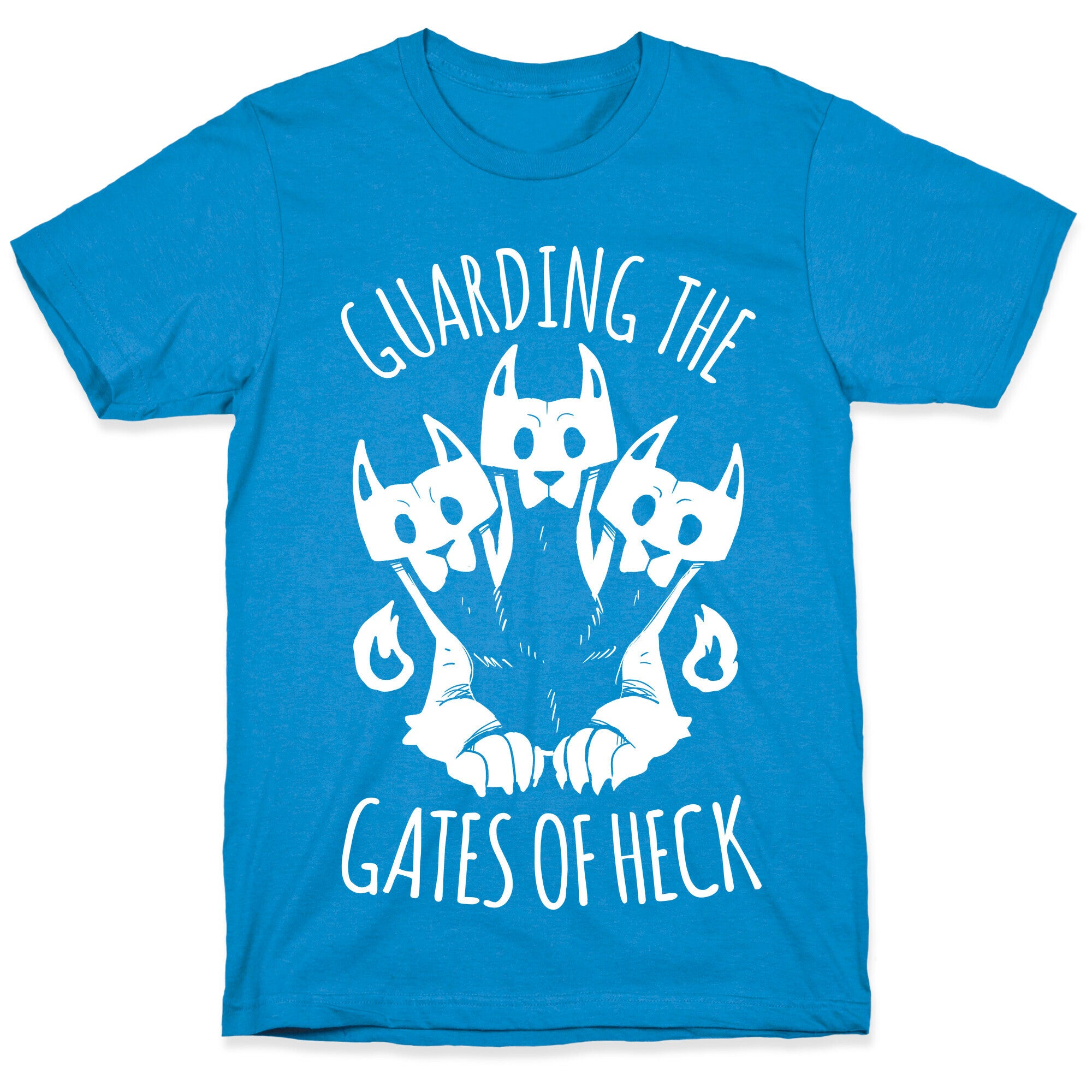 Guarding The Gates Of Heck T-Shirt