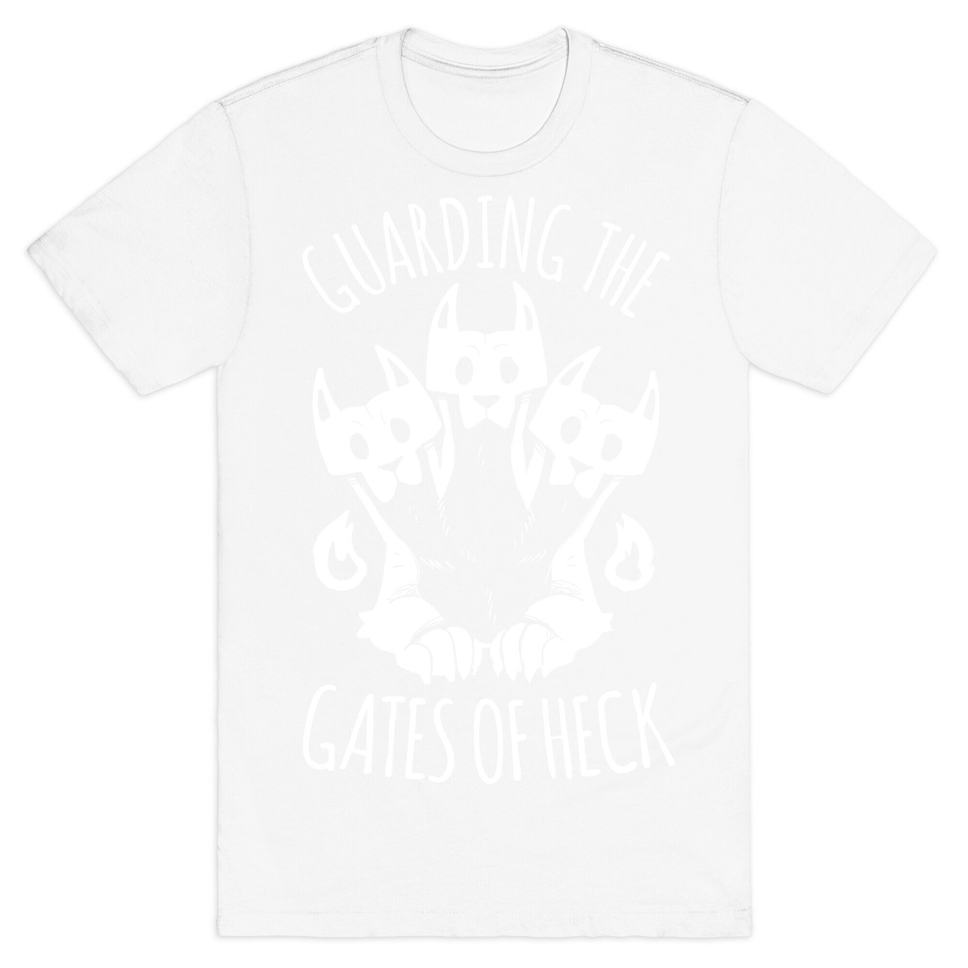 Guarding The Gates Of Heck T-Shirt