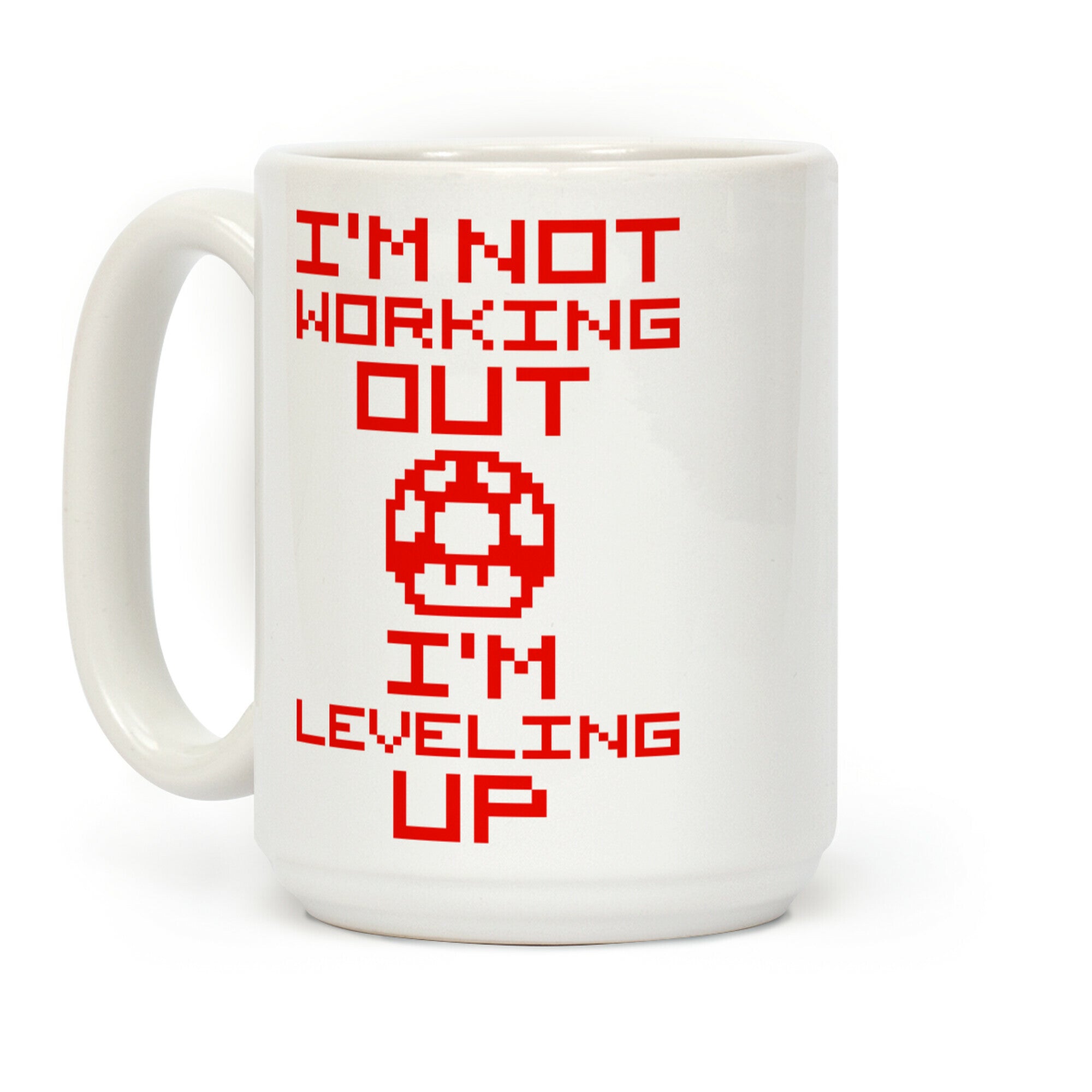 I'm Leveling Up Coffee Mug