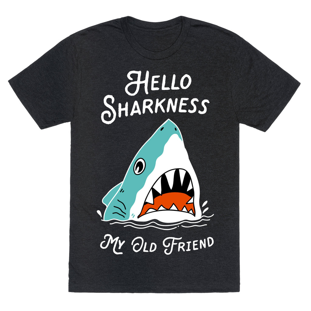 Hello Sharkness My Old Friend Unisex Triblend Tee