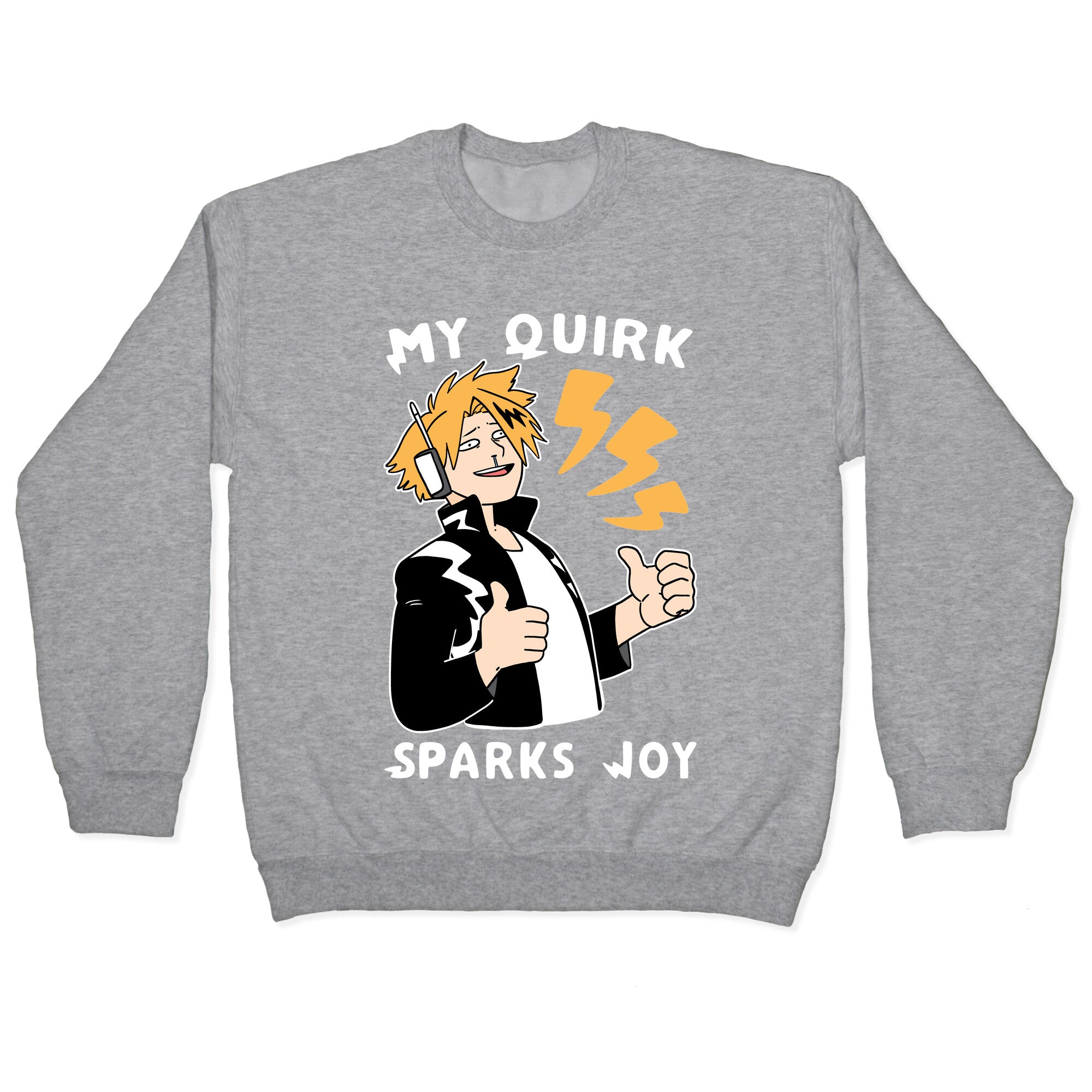 My Quirk Sparks Joy Crewneck Sweatshirt