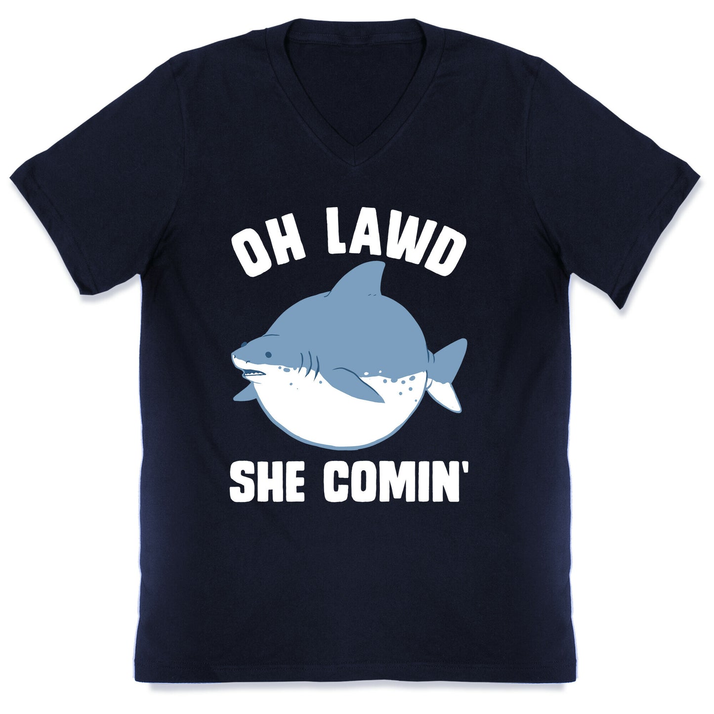 Oh Lawd She Comin' Shark V-Neck