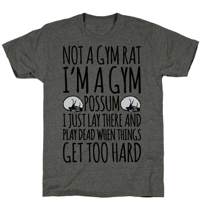 Not A Gym Rat I'm A Gym Possum Unisex Triblend Tee