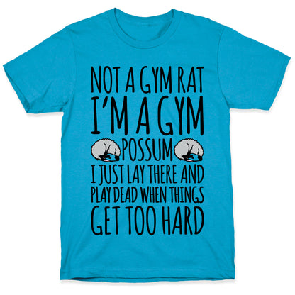Not A Gym Rat I'm A Gym Possum Unisex Triblend Tee