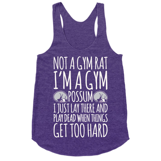 Not A Gym Rat I'm A Gym Possum White Print Racerback Tank
