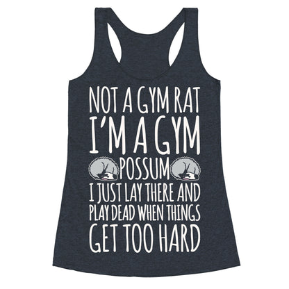 Not A Gym Rat I'm A Gym Possum White Print Racerback Tank