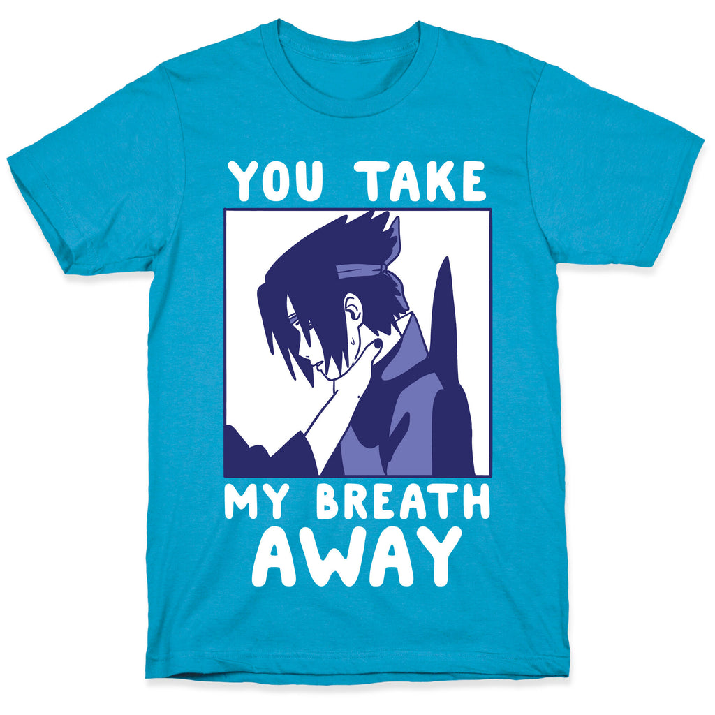 You Take My Breath Away - Choking Sasuke Meme Unisex Triblend Tee
