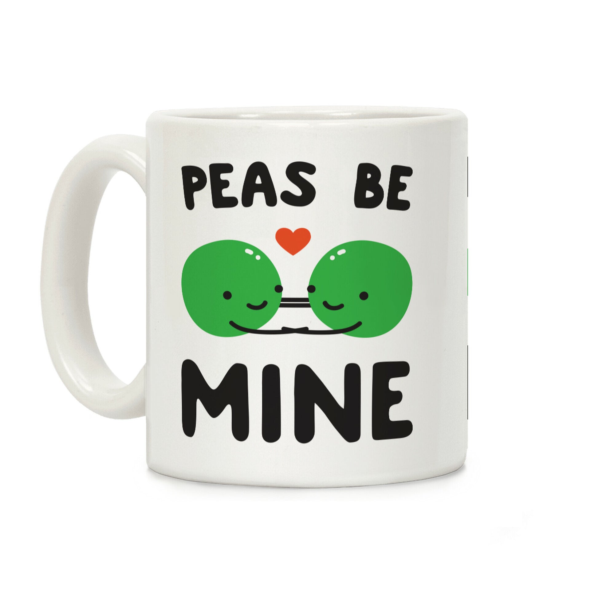 Peas Be Mine Coffee Mug
