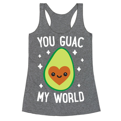 You Guac My World Racerback Tank