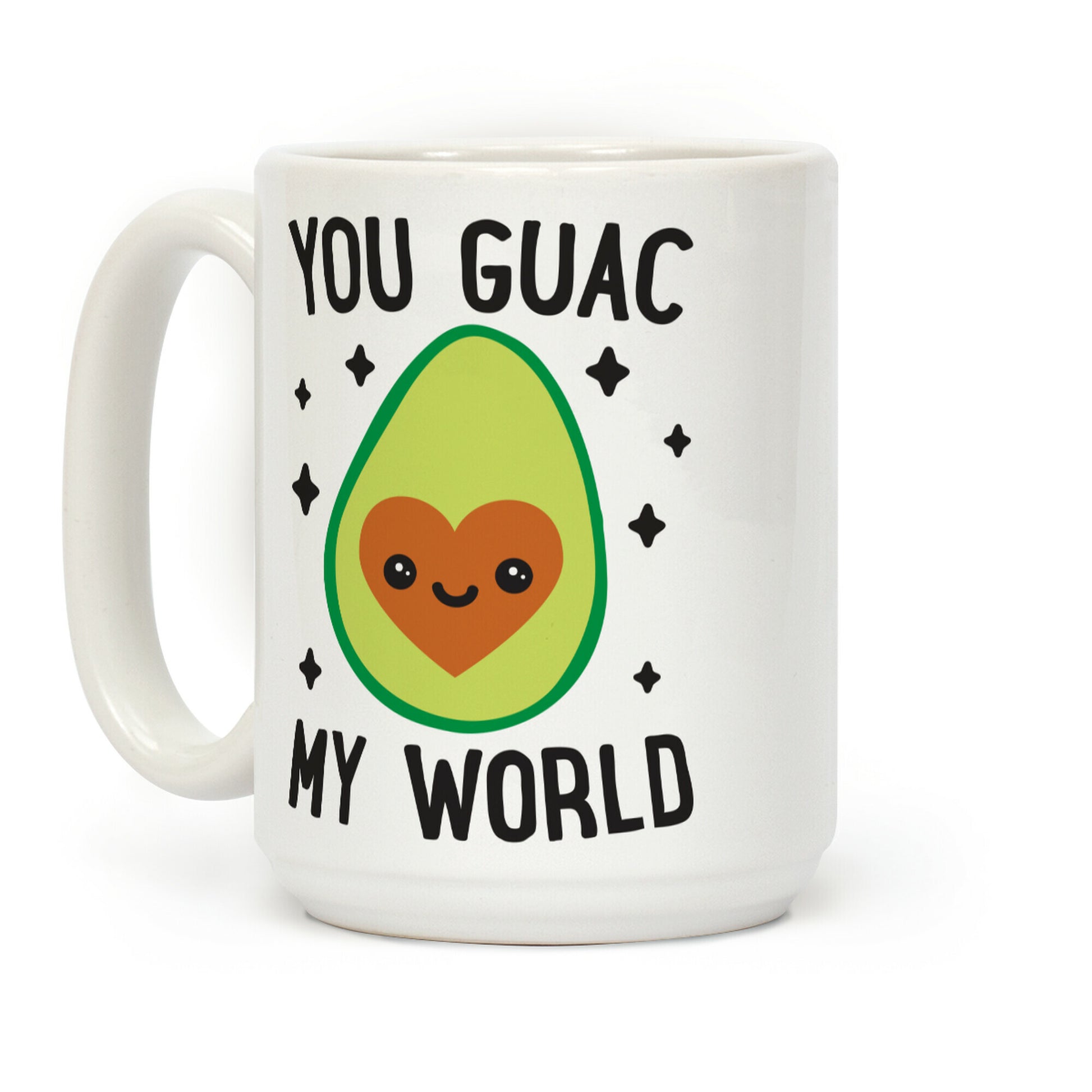 You Guac My World Coffee Mug