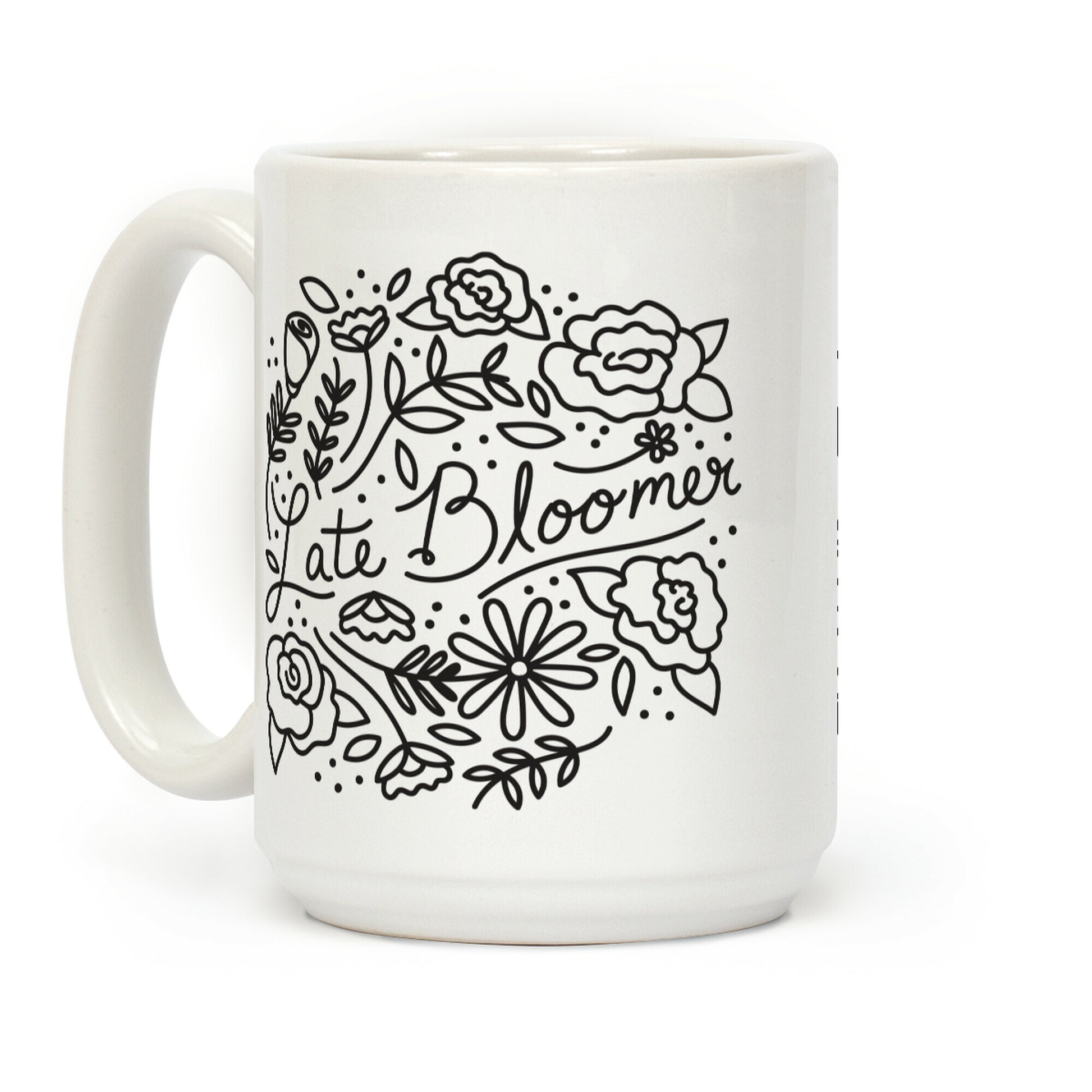 Late Bloomer Floral Coffee Mug