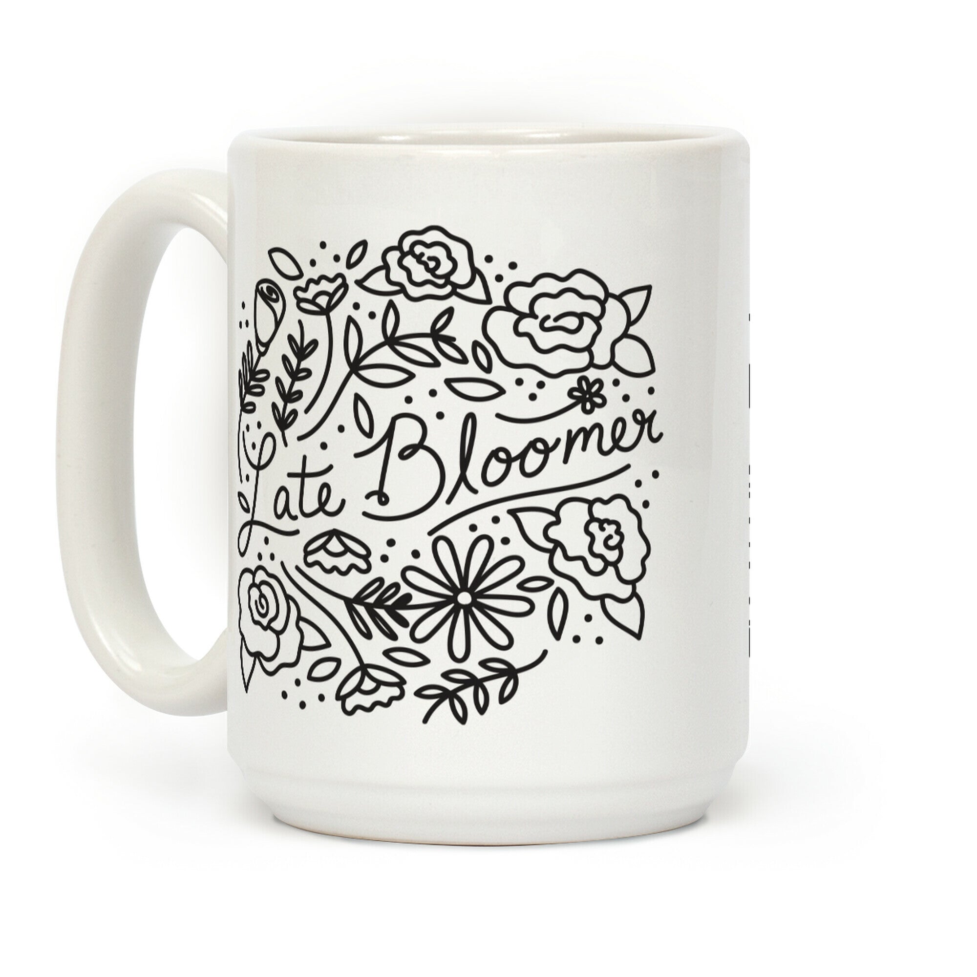 Late Bloomer Floral Coffee Mug