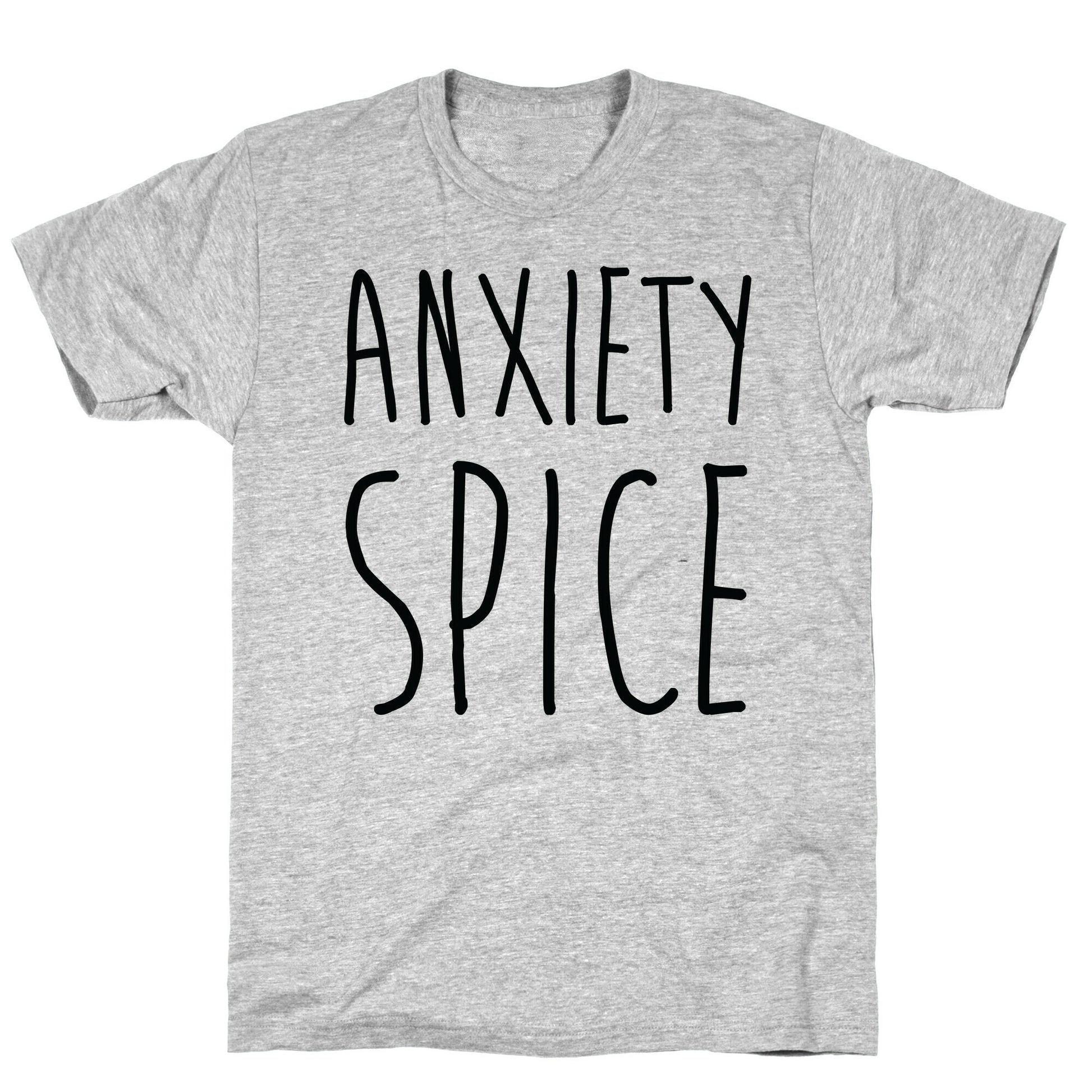 Anxiety Spice T-Shirt