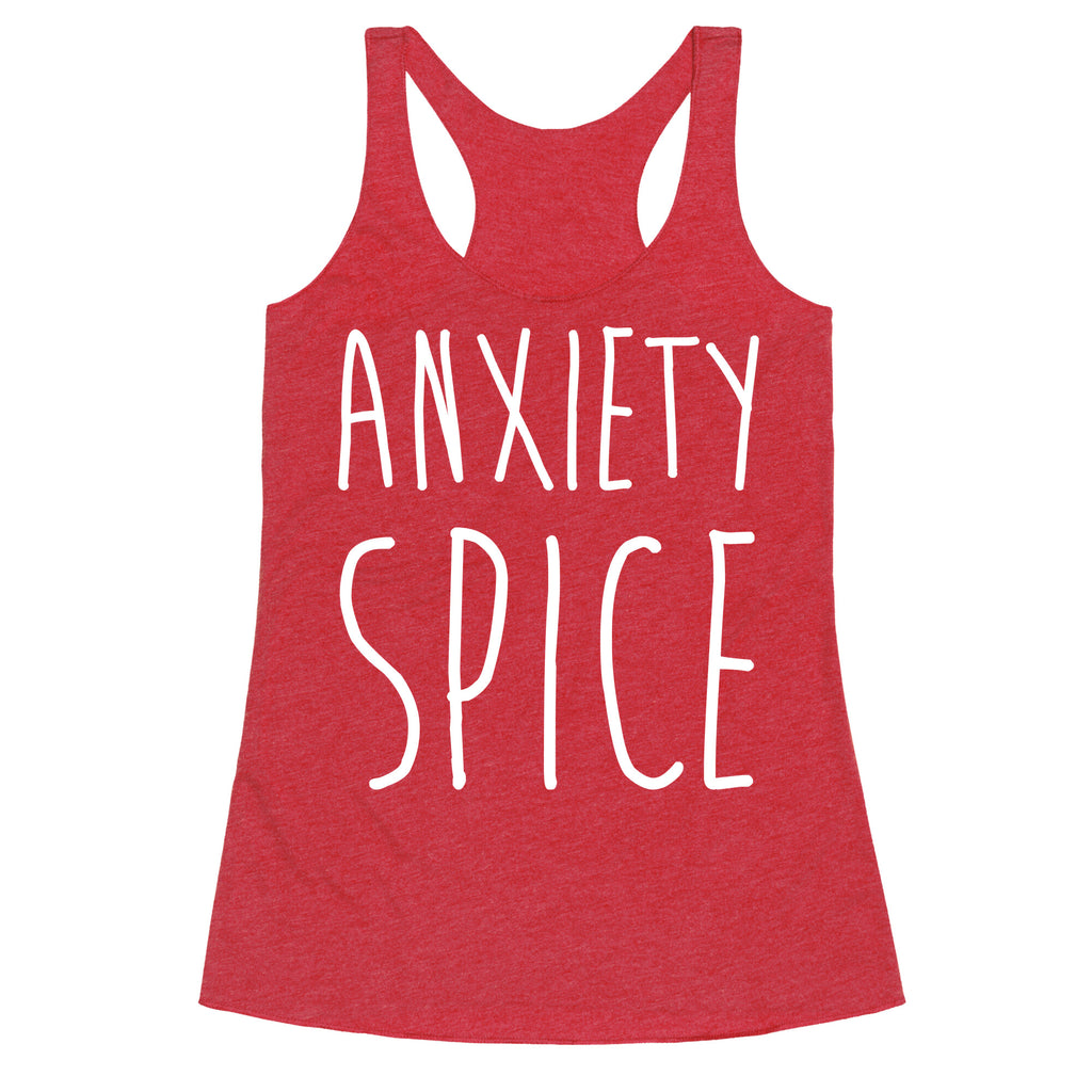 Anxiety Spice Racerback Tank
