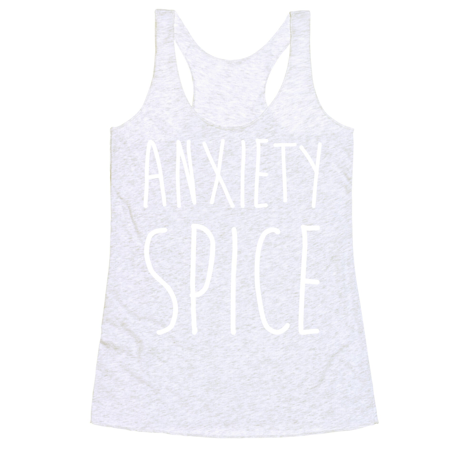 Anxiety Spice Racerback Tank