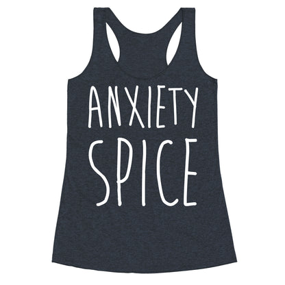 Anxiety Spice Racerback Tank