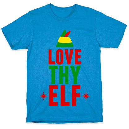 Love Thy Elf T-Shirt