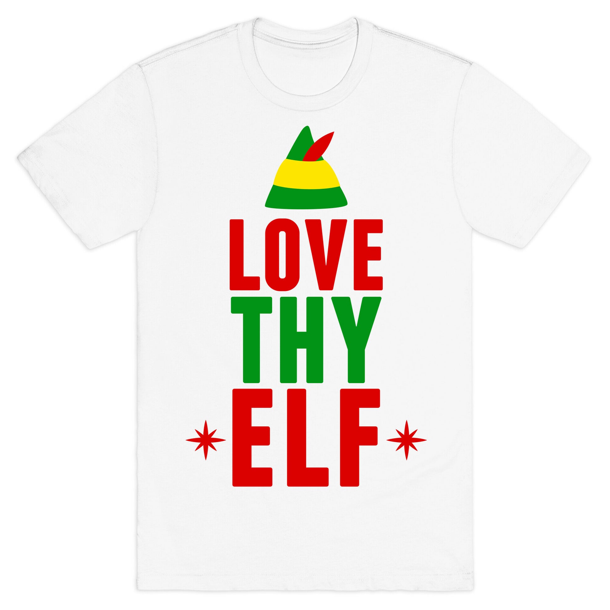 Love Thy Elf T-Shirt