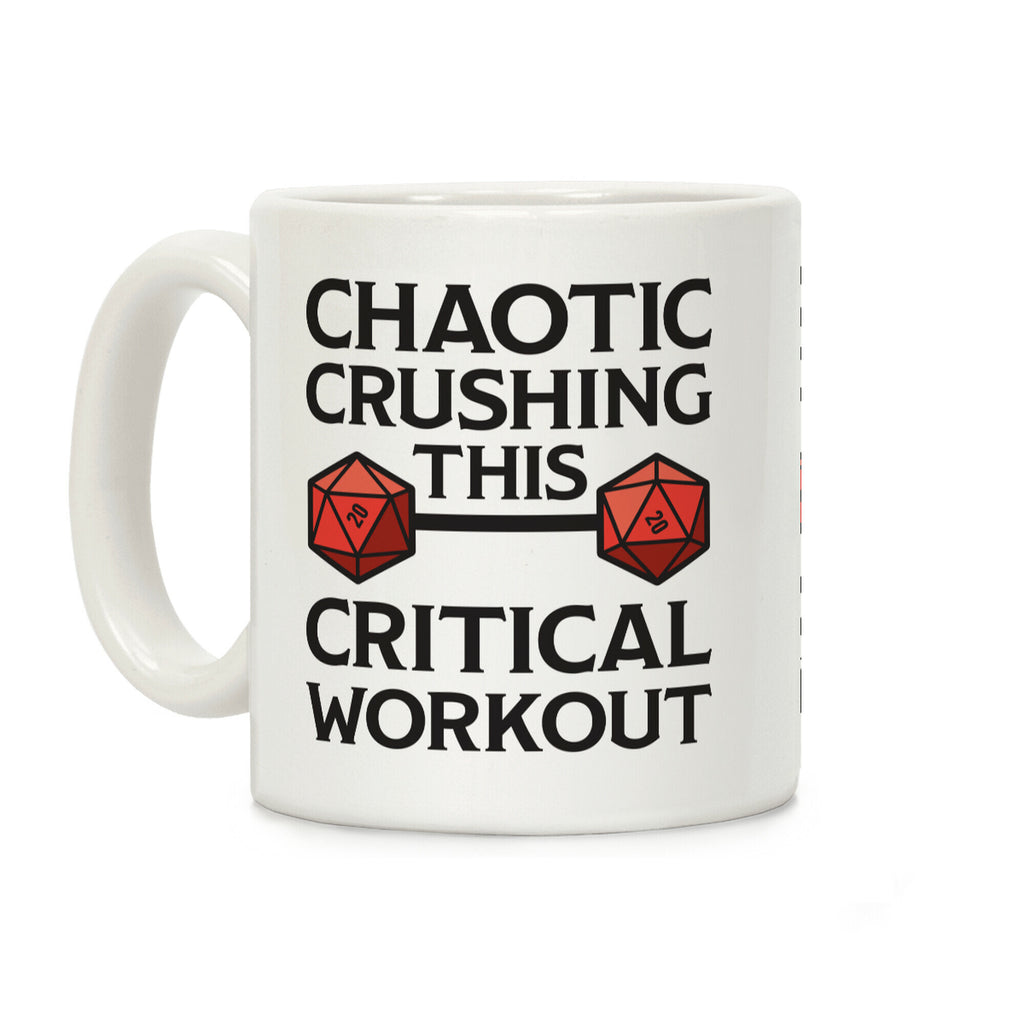 Chaotic Crushing This Critical Workout Coffee Mug