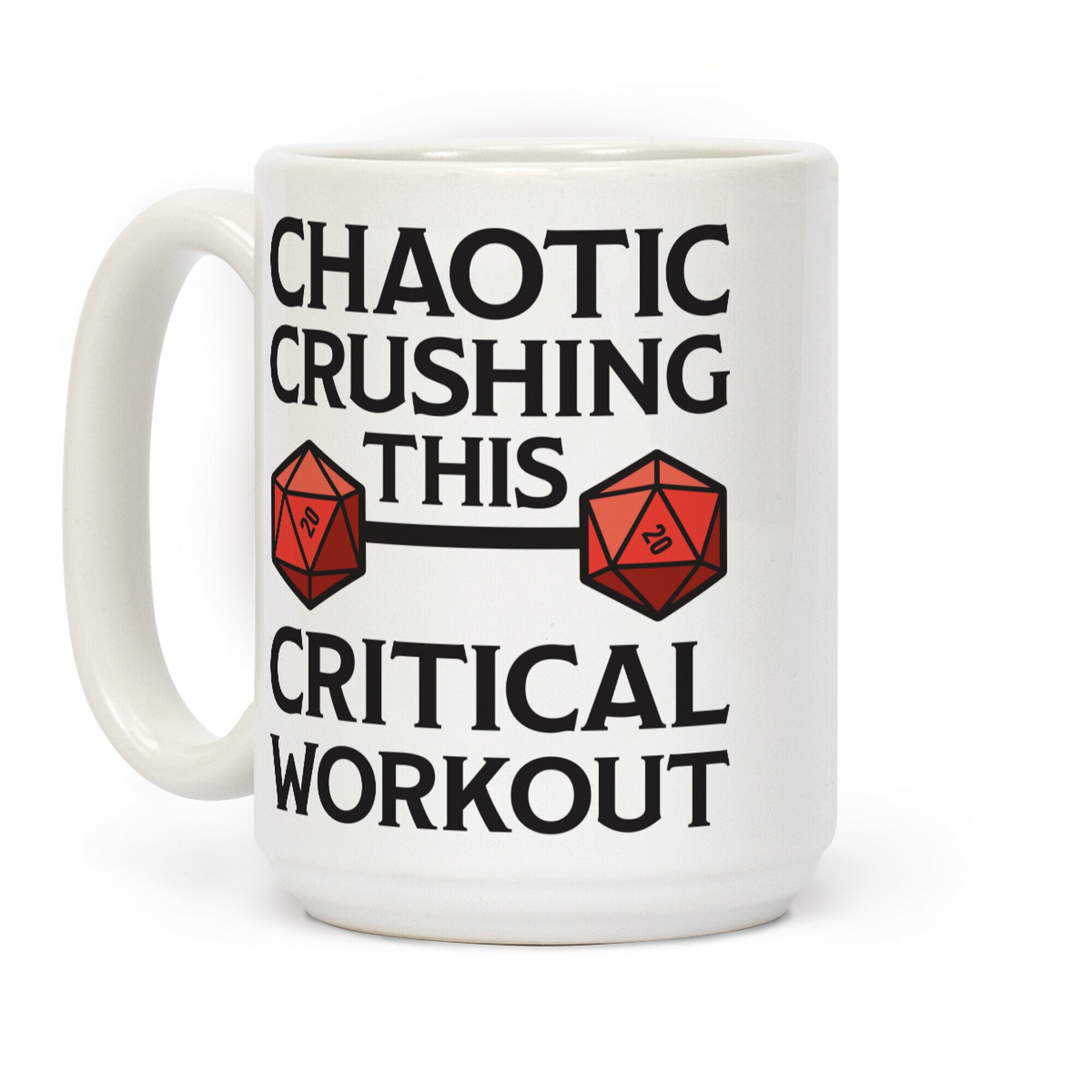 Chaotic Crushing This Critical Workout Coffee Mug