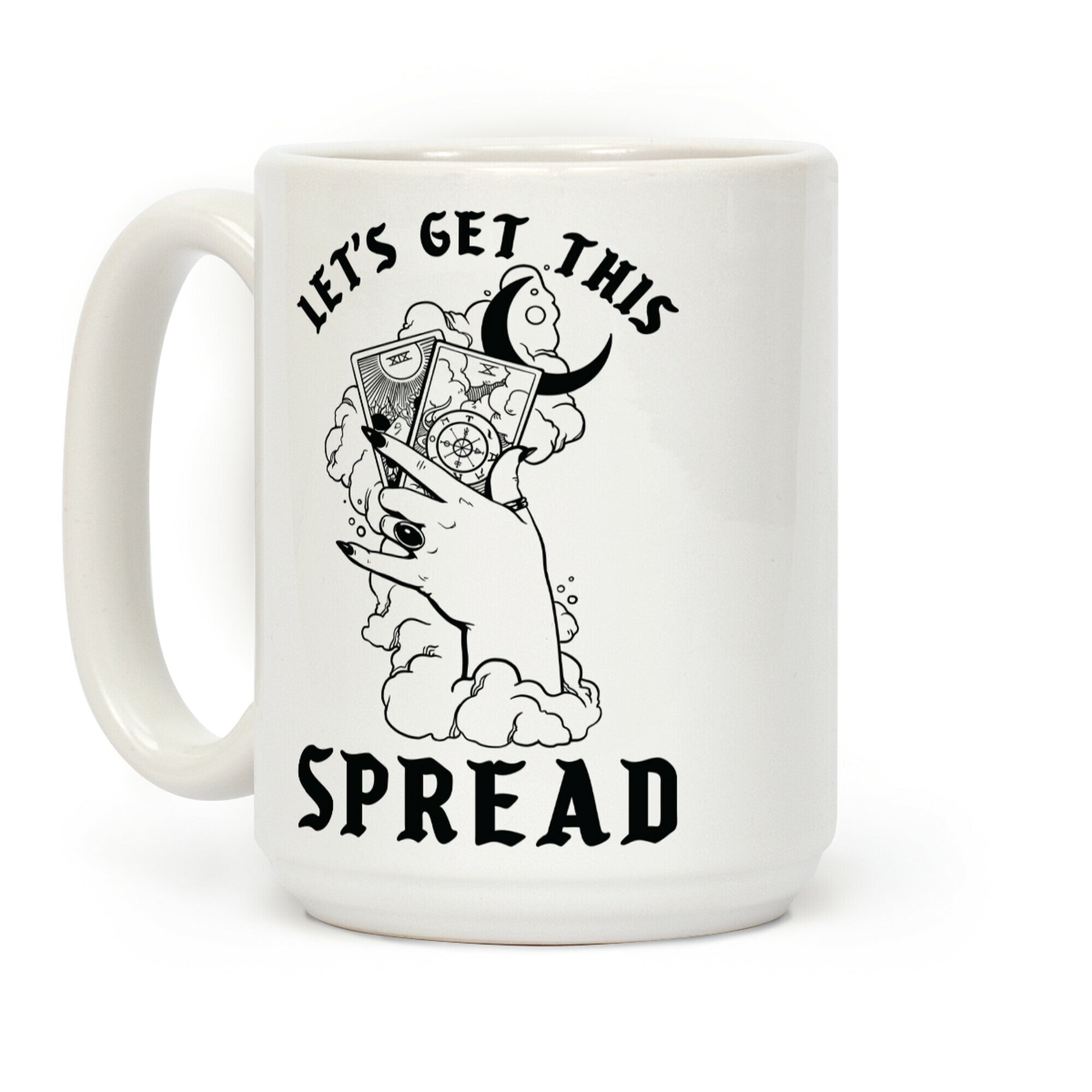 Let's Get This Spread Tarot Coffee Mug