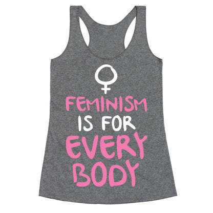 Feminism Is For Everybody Racerback Tank