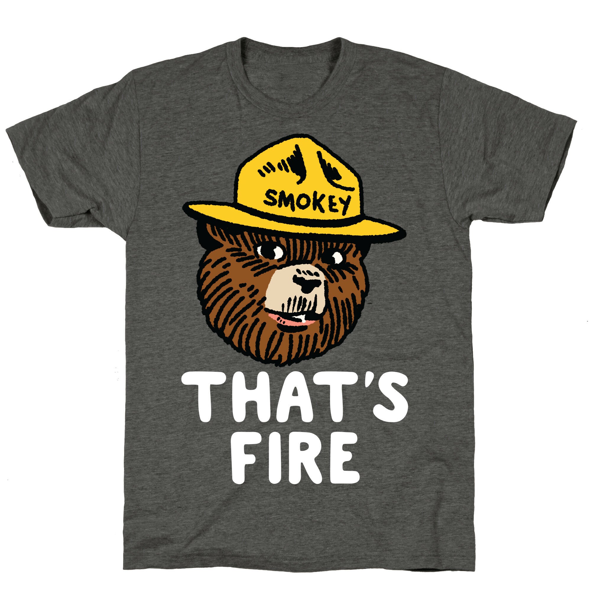 That's Fire Smokey The Bear Unisex Triblend Tee