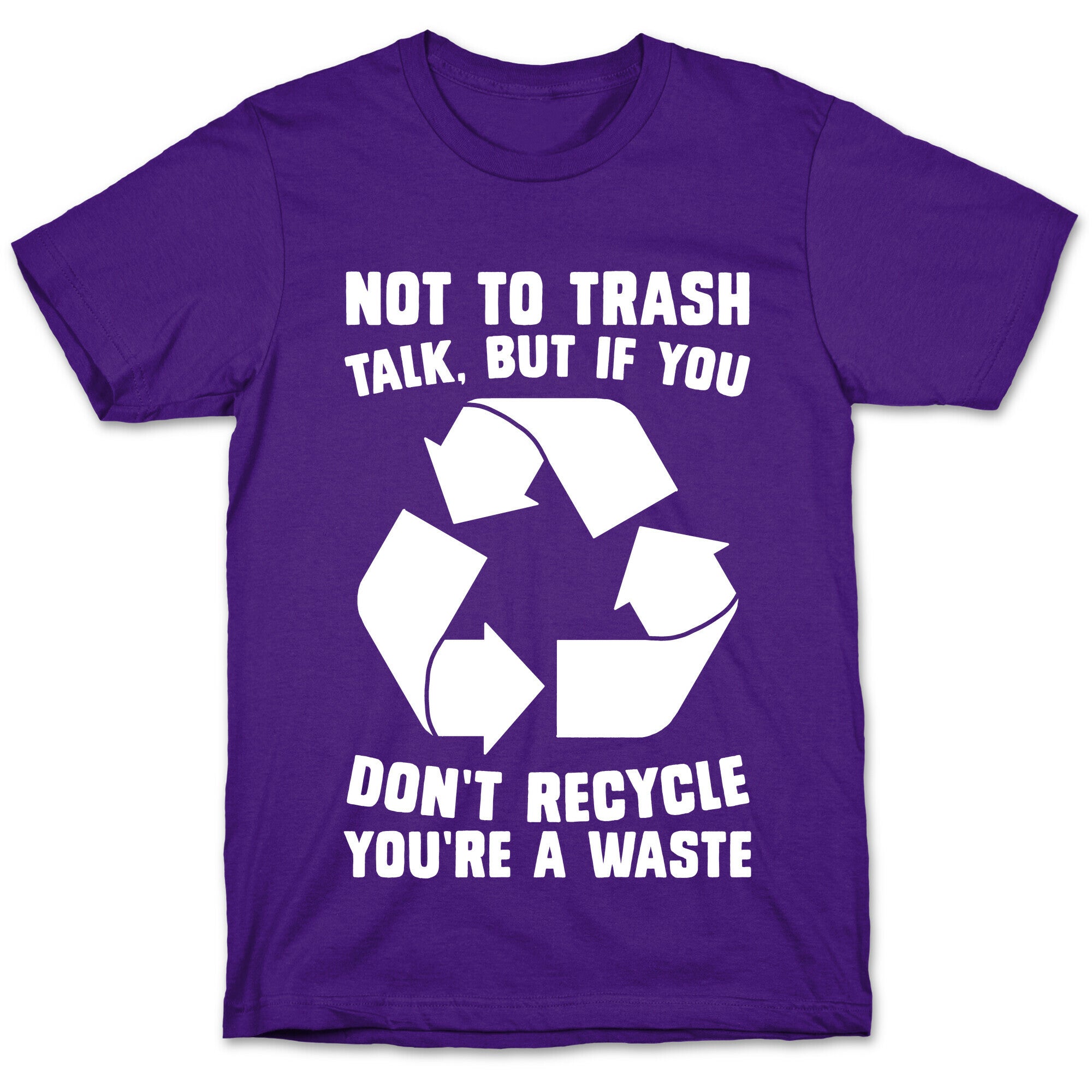 Not to Trash Talk, But... T-Shirt