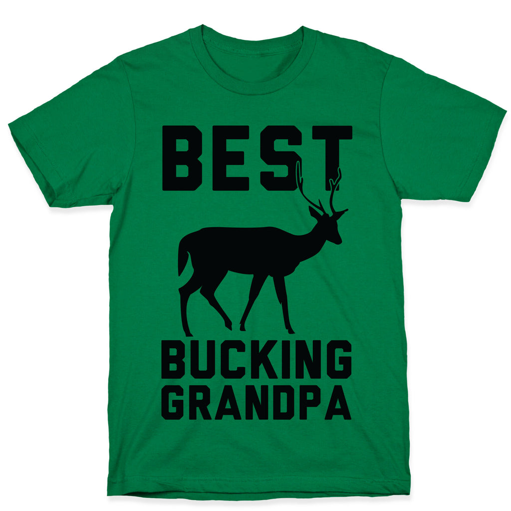 Best Bucking Grandpa T-Shirt