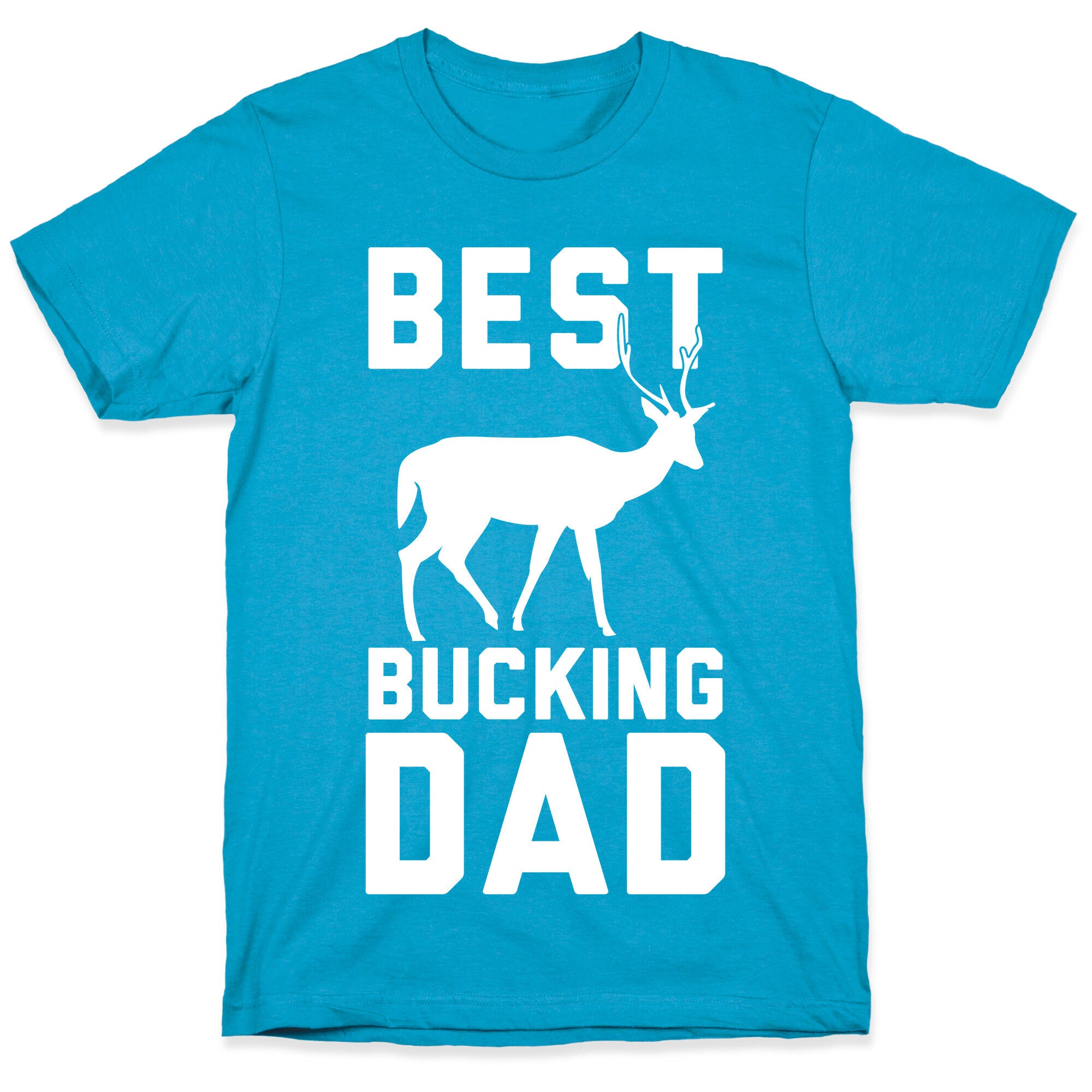 Best Bucking Dad Unisex Triblend Tee