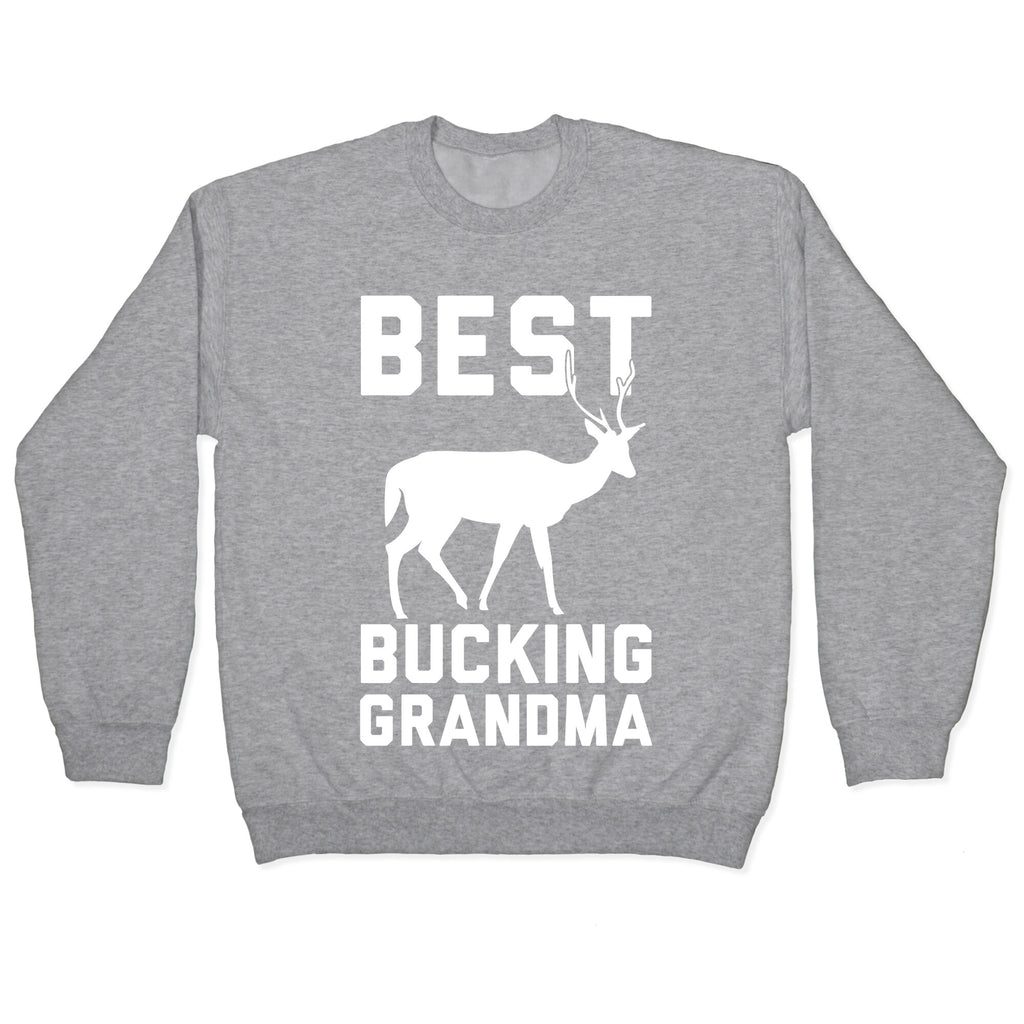 Best Bucking Grandma Crewneck Sweatshirt
