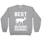 Best Bucking Grandma Crewneck Sweatshirt