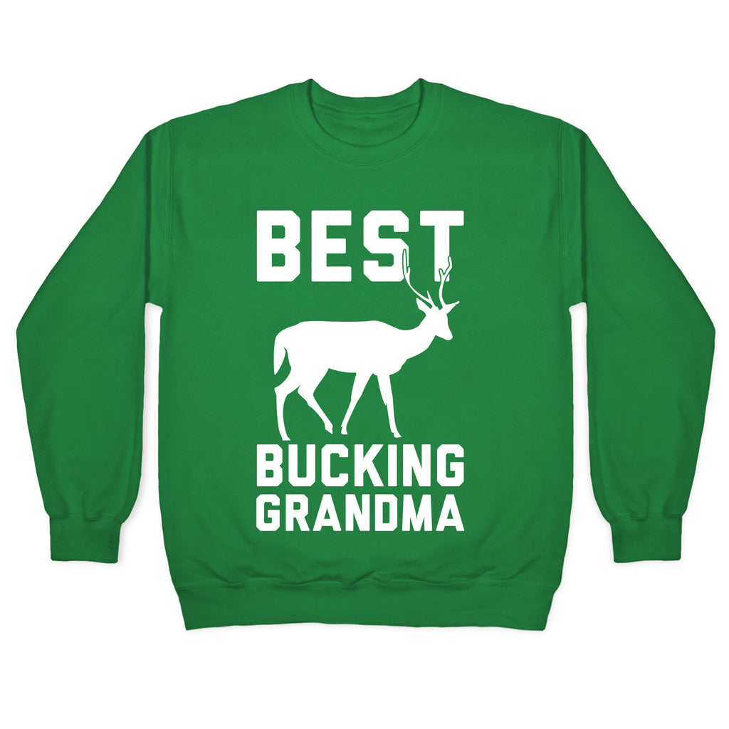 Best Bucking Grandma Crewneck Sweatshirt