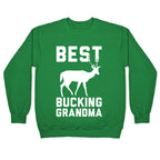 Best Bucking Grandma Crewneck Sweatshirt