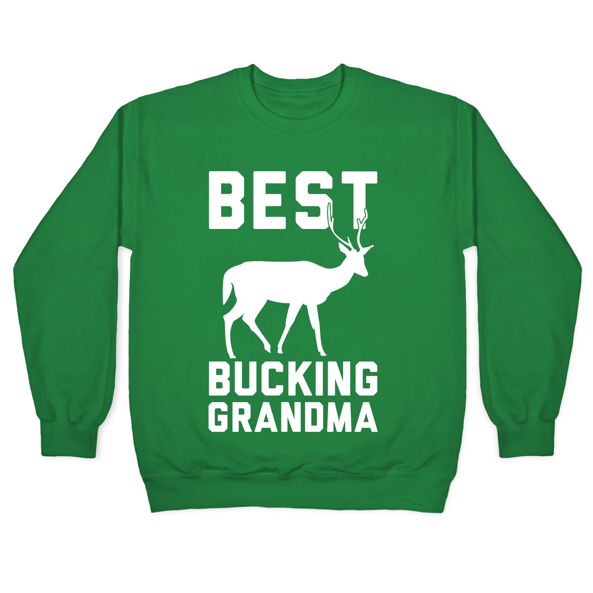 Best Bucking Grandma Crewneck Sweatshirt