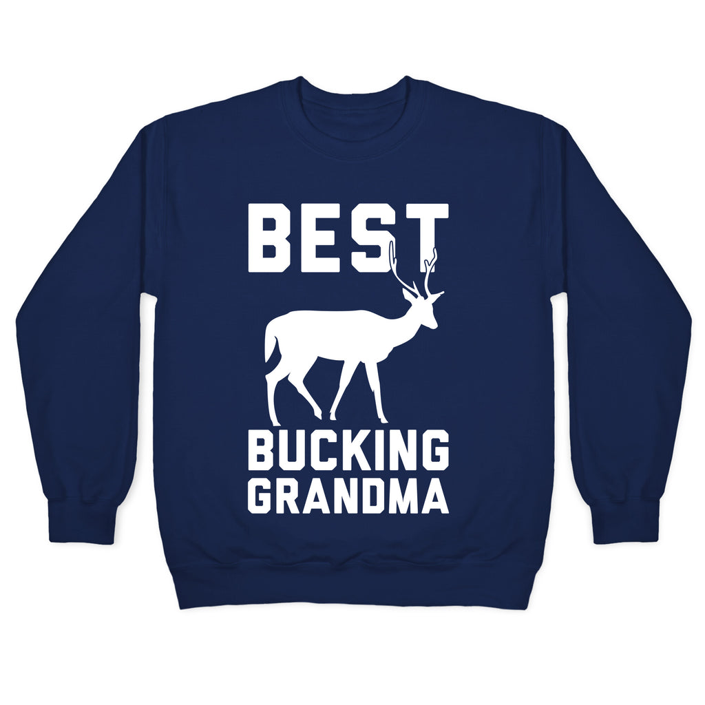 Best Bucking Grandma Crewneck Sweatshirt