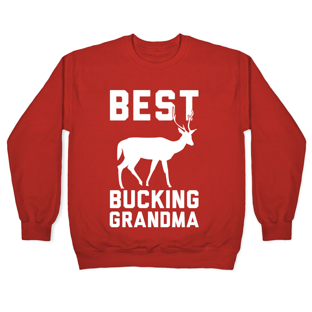 Best Bucking Grandma Crewneck Sweatshirt
