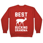 Best Bucking Grandma Crewneck Sweatshirt