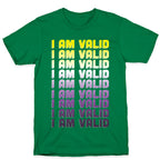 I Am Valid - Non-binary  T-Shirt